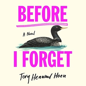 BEFORE I FORGET